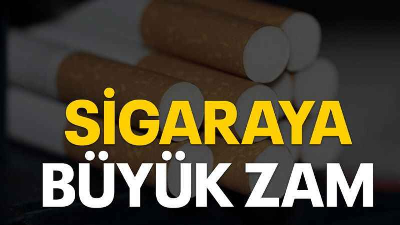 Sigaraya büyük zam